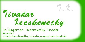 tivadar kecskemethy business card
