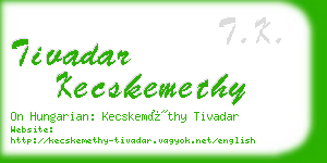 tivadar kecskemethy business card